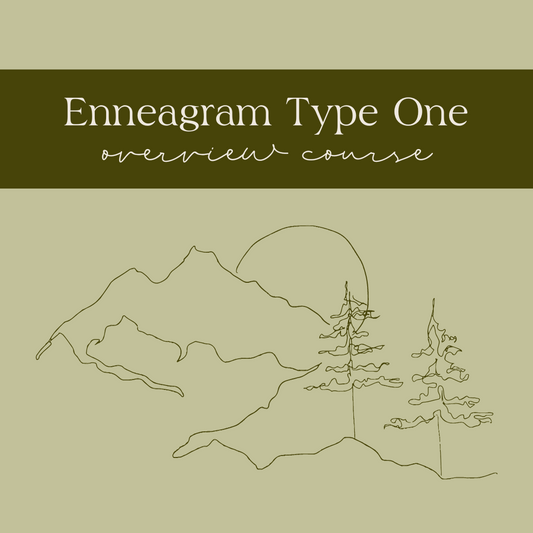 Enneagram Type One Overview Course