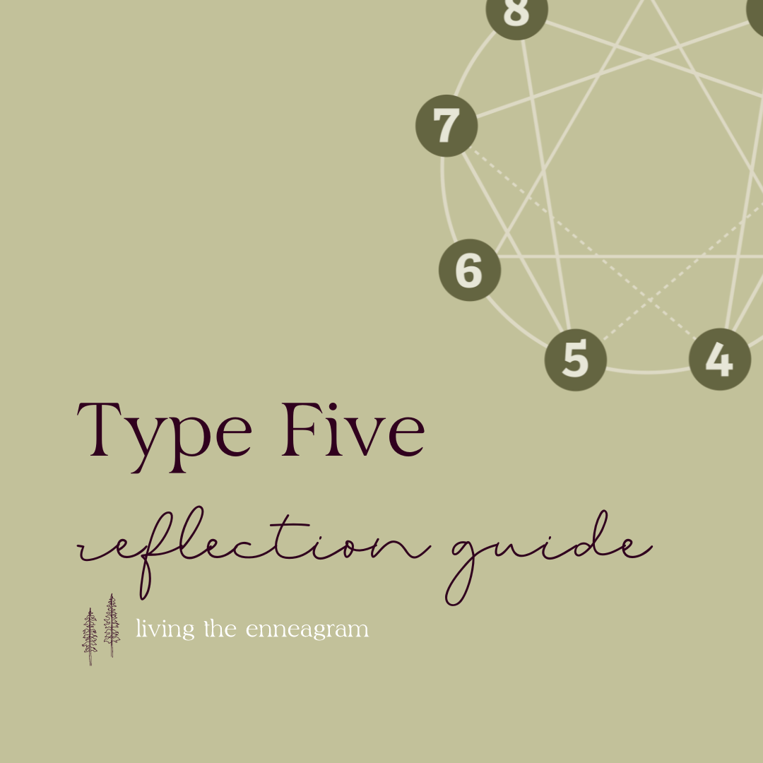 Type Five Reflection Guide