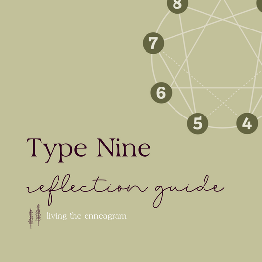 Type Nine Reflection Guide