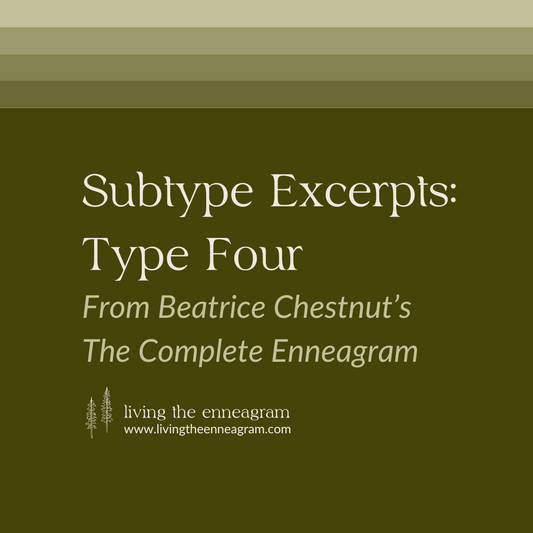 Subtype Excerpts: Type Four