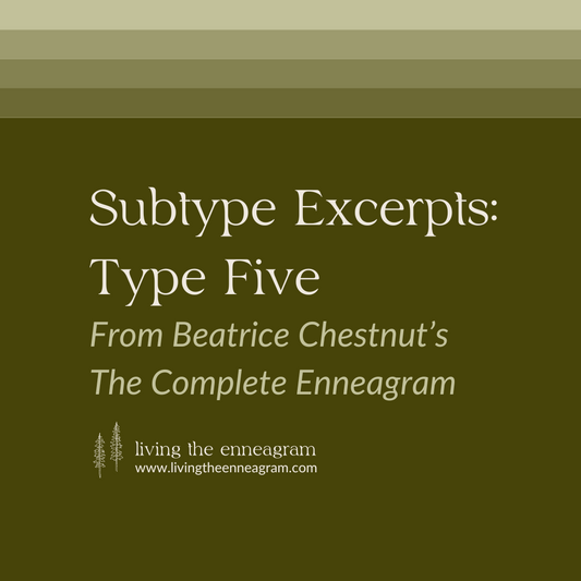 Subtype Excerpts: Type Five
