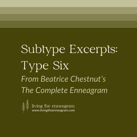Subtype Excerpts: Type Six